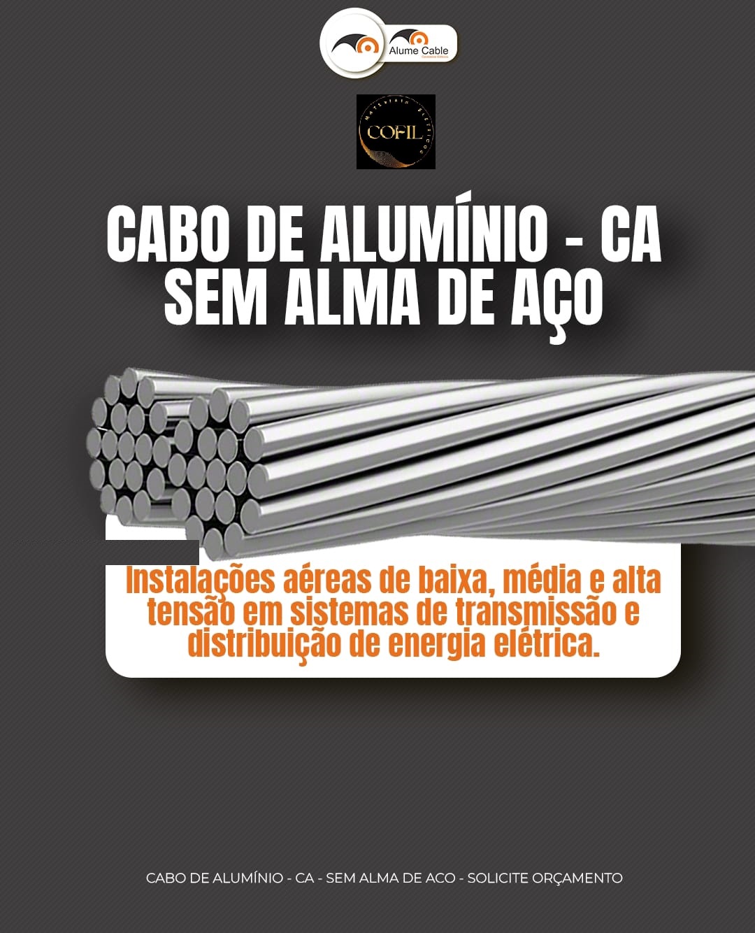 Cabo de Alumínio - CA SEM ALMA DE AÇO